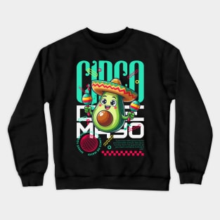 Cinco De Mayo Avocado Crewneck Sweatshirt